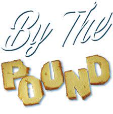 BY THE POUND